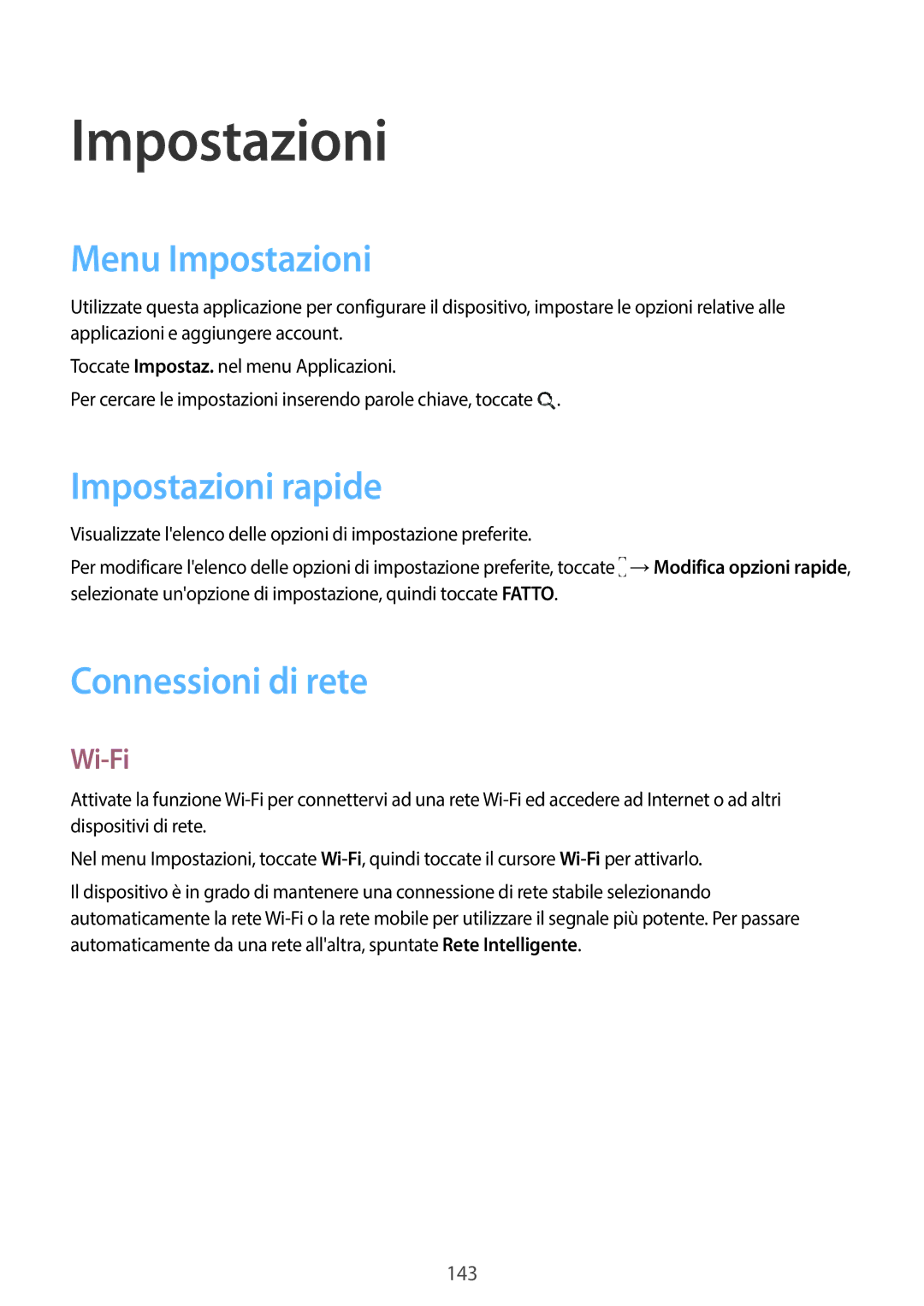 Samsung SM-G800FZWAAUT, SM-G800FZWADBT manual Menu Impostazioni, Impostazioni rapide, Connessioni di rete, Wi-Fi 