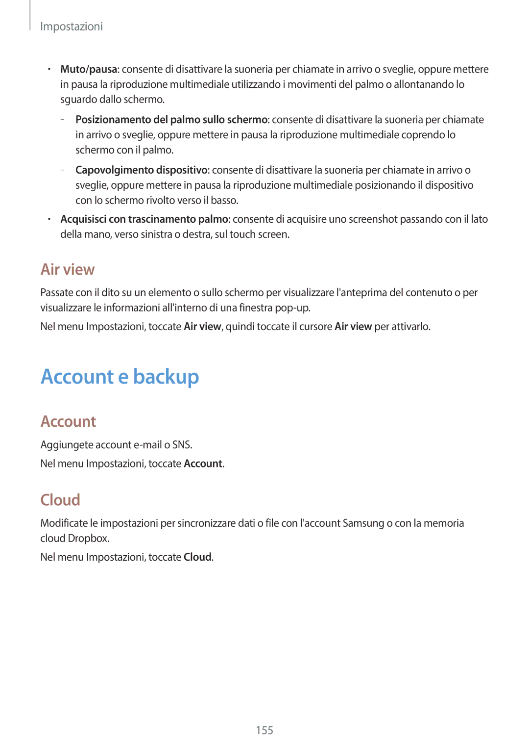 Samsung SM-G800FZKAPRO, SM-G800FZWADBT, SM-G800FZDADBT, SM-G800FZKADBT, SM-G800FZBADBT manual Account e backup, Air view, Cloud 