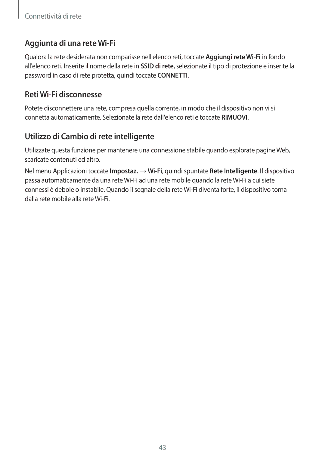 Samsung SM-G800FZDADBT manual Aggiunta di una rete Wi-Fi, Reti Wi-Fi disconnesse, Utilizzo di Cambio di rete intelligente 