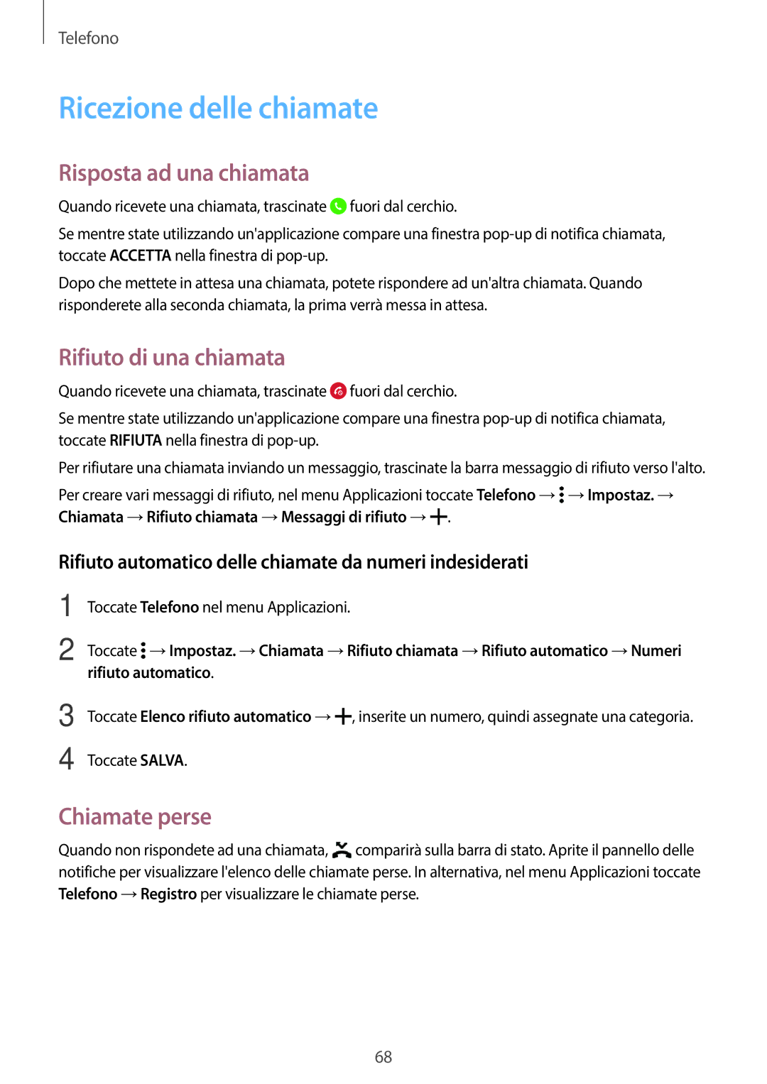 Samsung SM-G800FZWAROM manual Ricezione delle chiamate, Risposta ad una chiamata, Rifiuto di una chiamata, Chiamate perse 