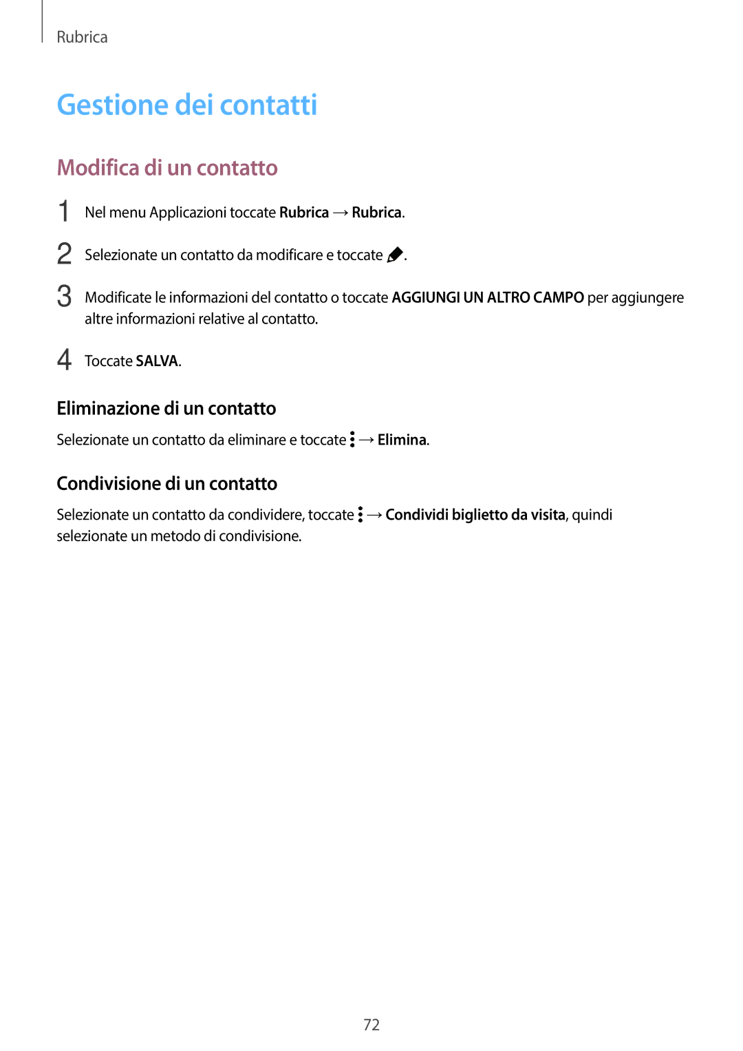 Samsung SM-G800FZKAOMN, SM-G800FZWADBT manual Gestione dei contatti, Modifica di un contatto, Eliminazione di un contatto 