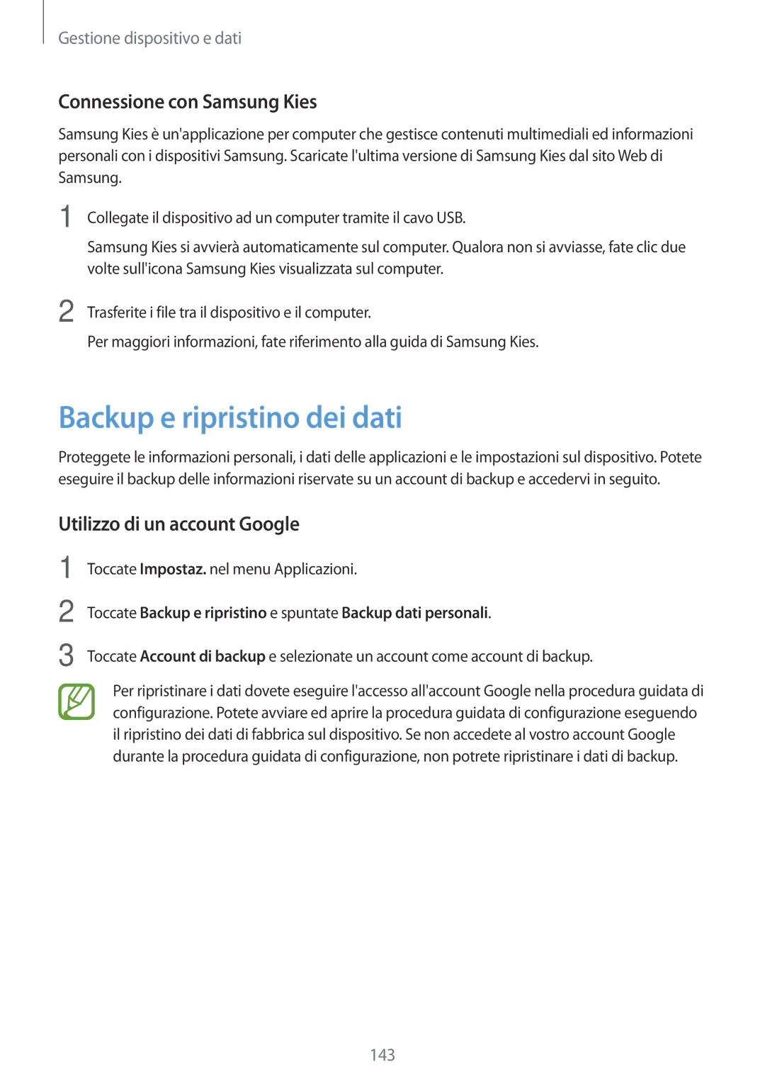 Samsung SM-G800FZWAAUT manual Backup e ripristino dei dati, Connessione con Samsung Kies, Utilizzo di un account Google 