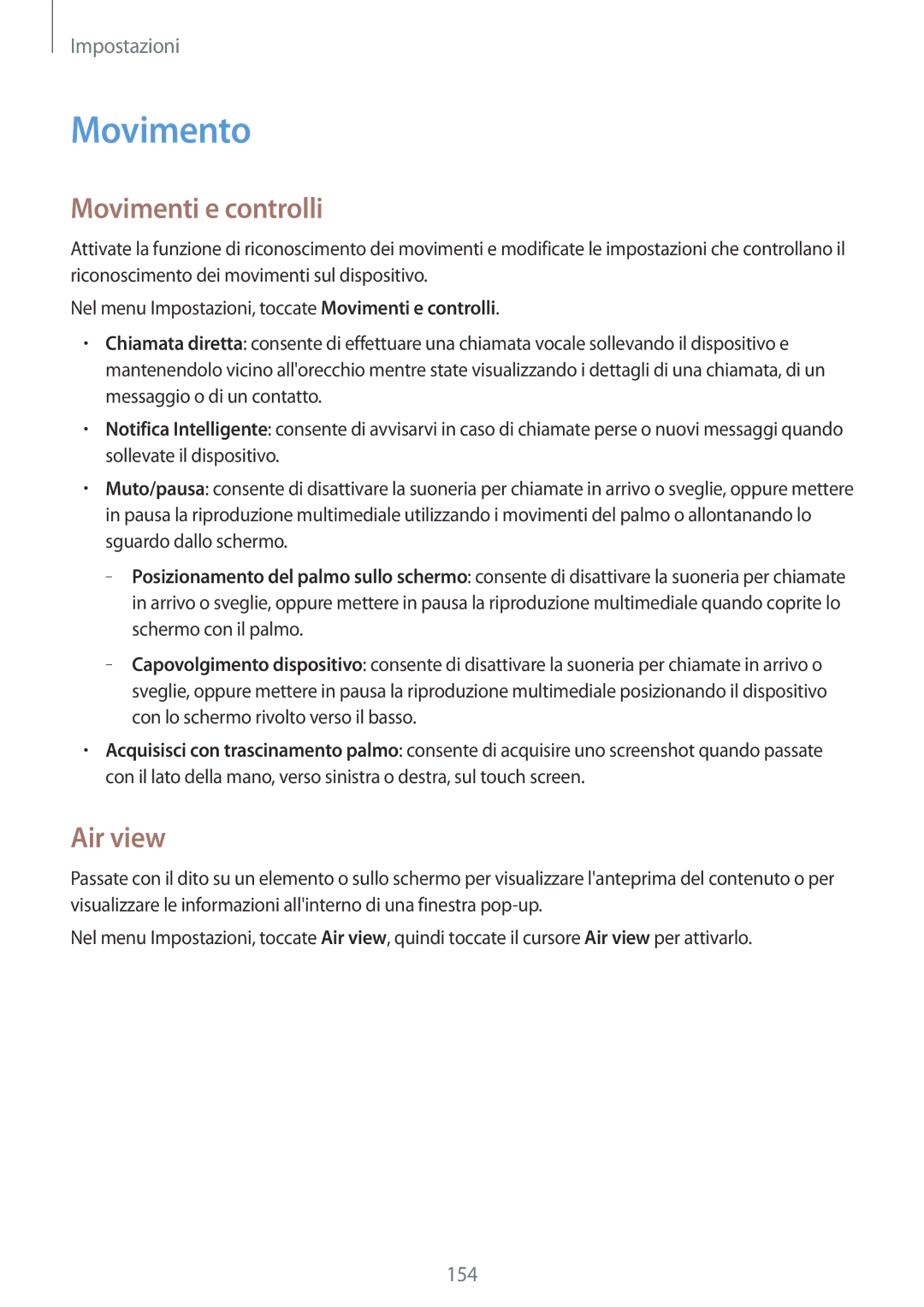 Samsung SM-G800FZKAXEH, SM-G800FZWADBT, SM-G800FZDADBT, SM-G800FZKADBT manual Movimento, Movimenti e controlli, Air view 