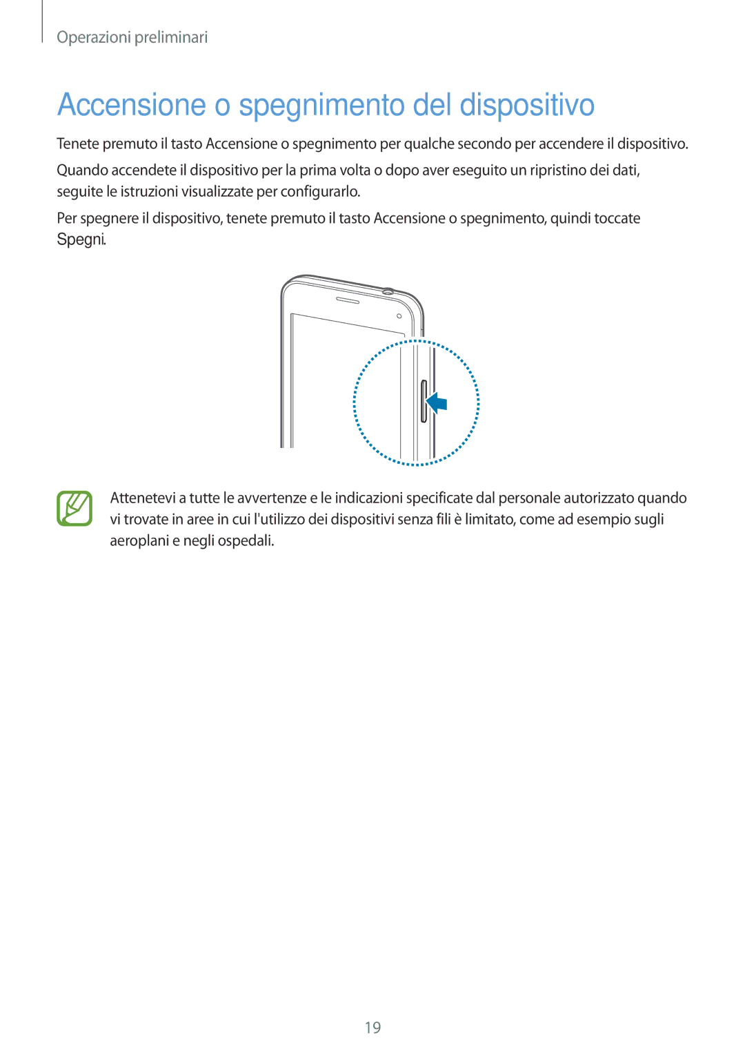 Samsung SM-G800FZDAITV, SM-G800FZWADBT, SM-G800FZDADBT, SM-G800FZKADBT manual Accensione o spegnimento del dispositivo 