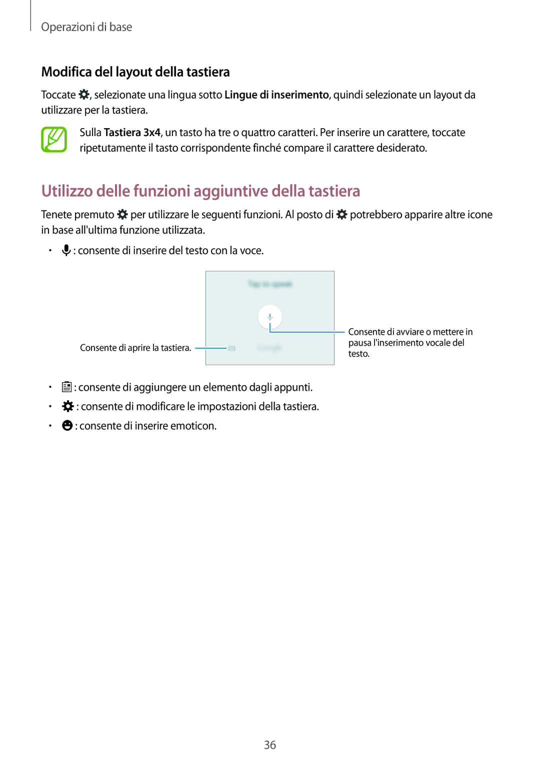 Samsung SM-G800FZKAITV manual Utilizzo delle funzioni aggiuntive della tastiera, Modifica del layout della tastiera 