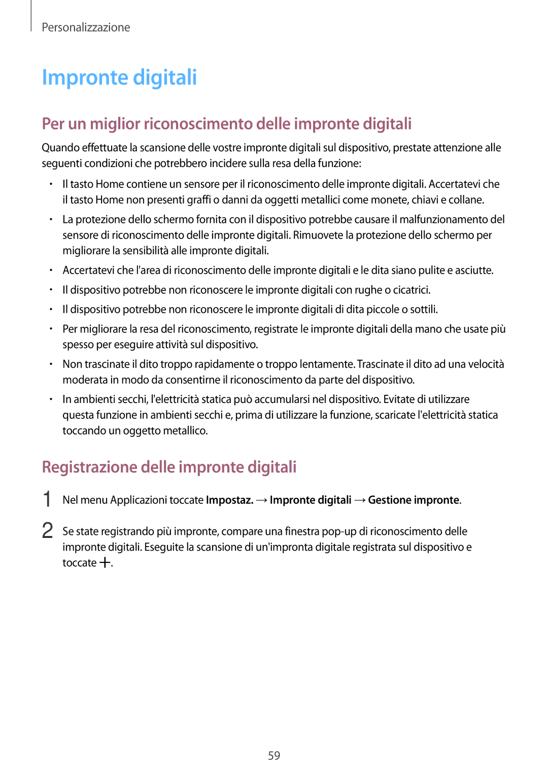 Samsung SM-G800FZWAAUT, SM-G800FZWADBT manual Impronte digitali, Per un miglior riconoscimento delle impronte digitali 