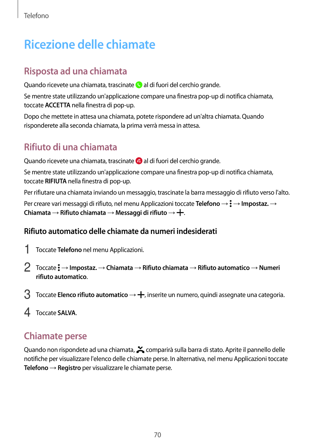 Samsung SM-G800FZKAXEH manual Ricezione delle chiamate, Risposta ad una chiamata, Rifiuto di una chiamata, Chiamate perse 