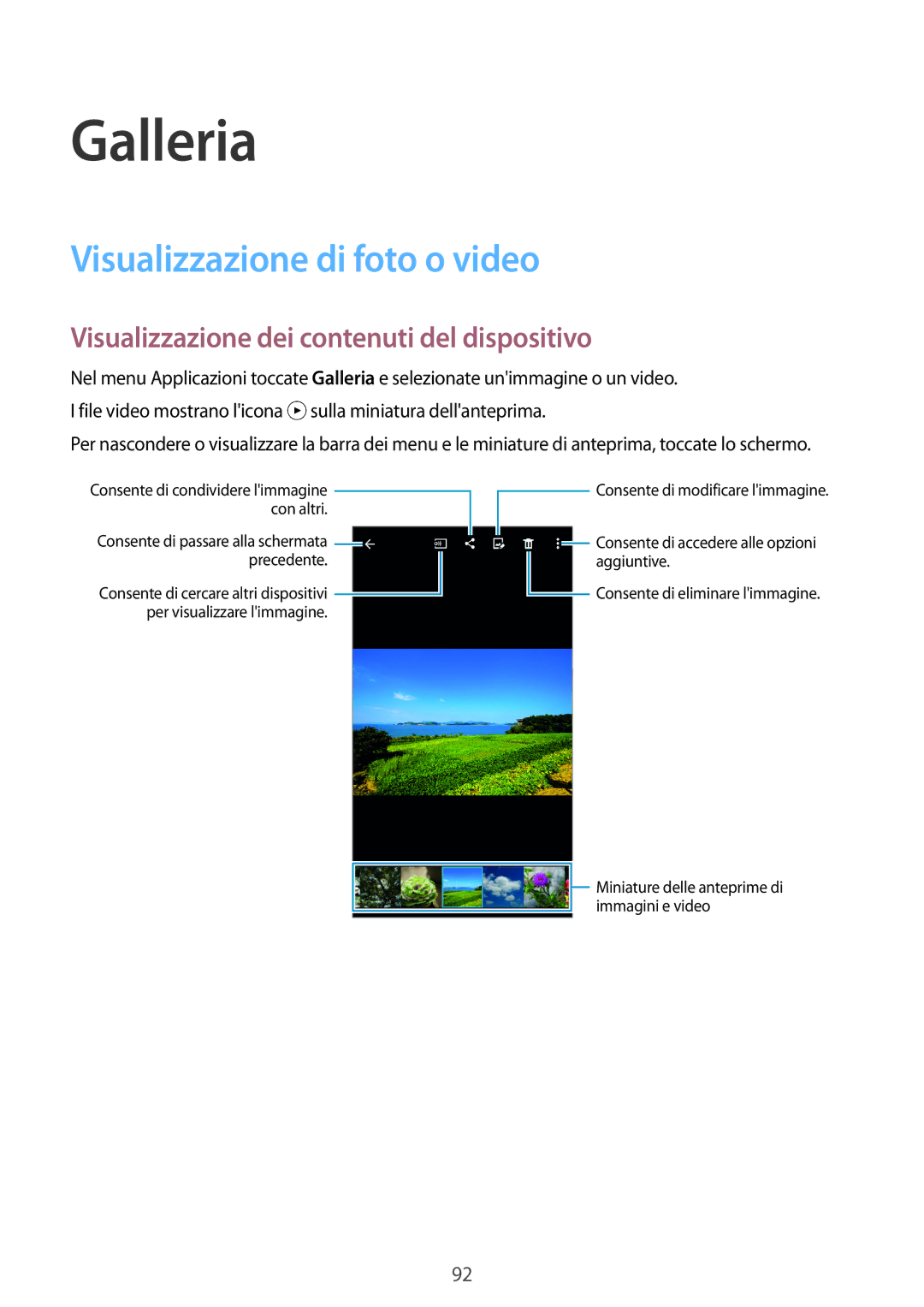 Samsung SM-G800FZKAPLS manual Galleria, Visualizzazione di foto o video, Visualizzazione dei contenuti del dispositivo 