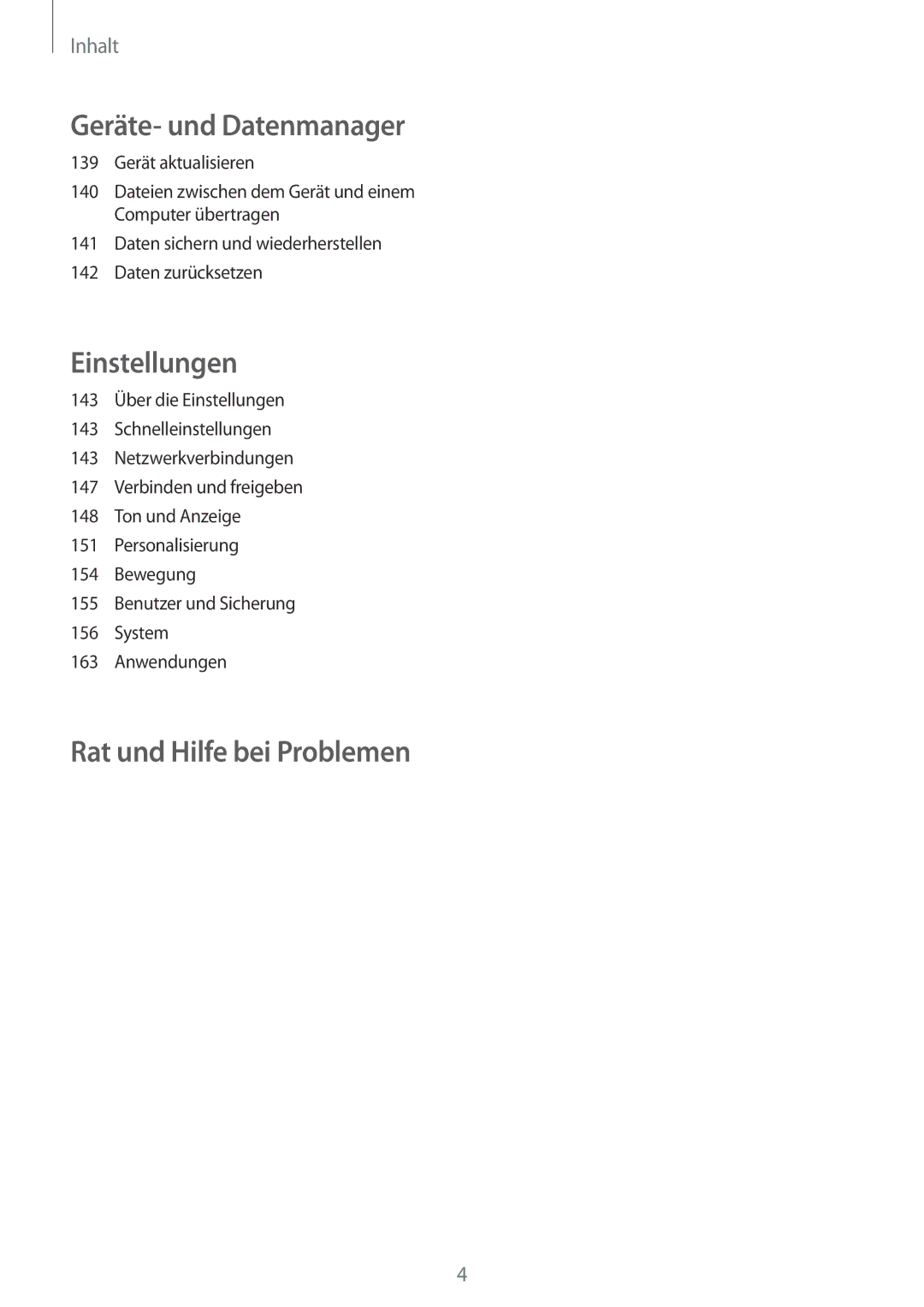 Samsung SM-G800FZWADBT, SM-G800FZDADBT, SM-G800FZKADBT, SM-G800FZBADBT manual Rat und Hilfe bei Problemen 