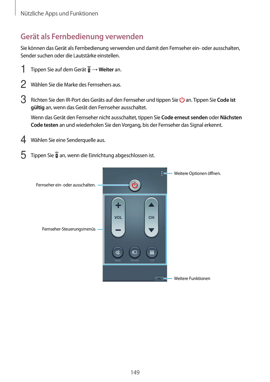 Samsung SM-G800FZDADBT, SM-G800FZWADBT, SM-G800FZKADBT, SM-G800FZBADBT manual Gerät als Fernbedienung verwenden 