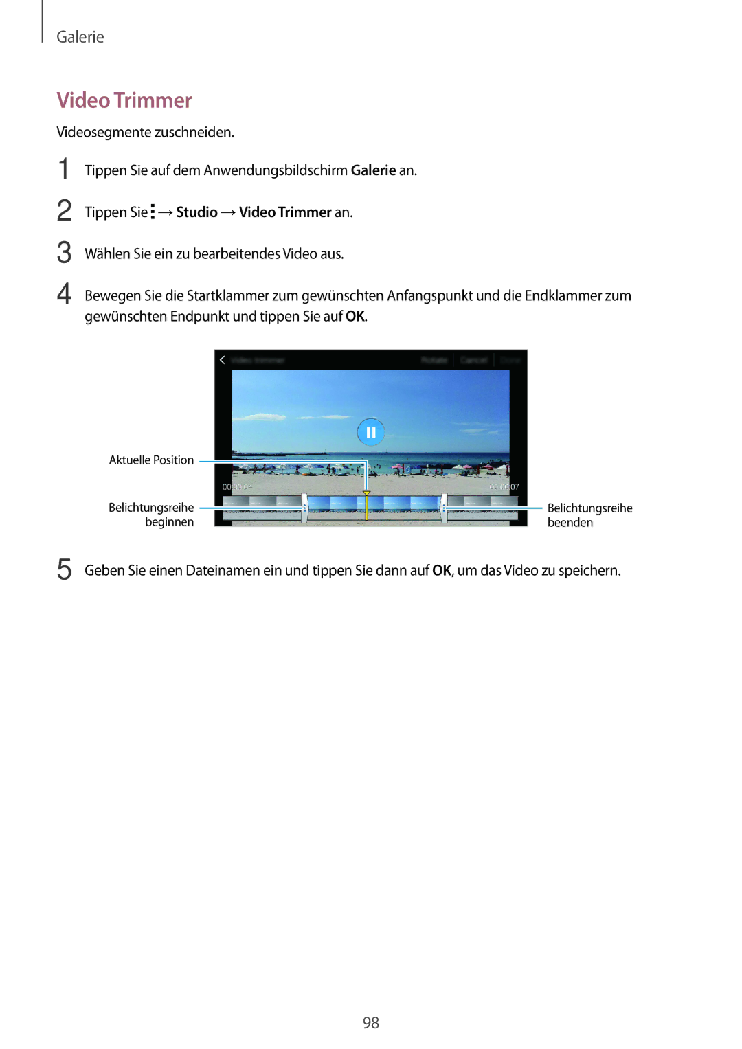 Samsung SM-G800FZKADBT, SM-G800FZWADBT, SM-G800FZDADBT, SM-G800FZBADBT manual Tippen Sie →Studio →Video Trimmer an 