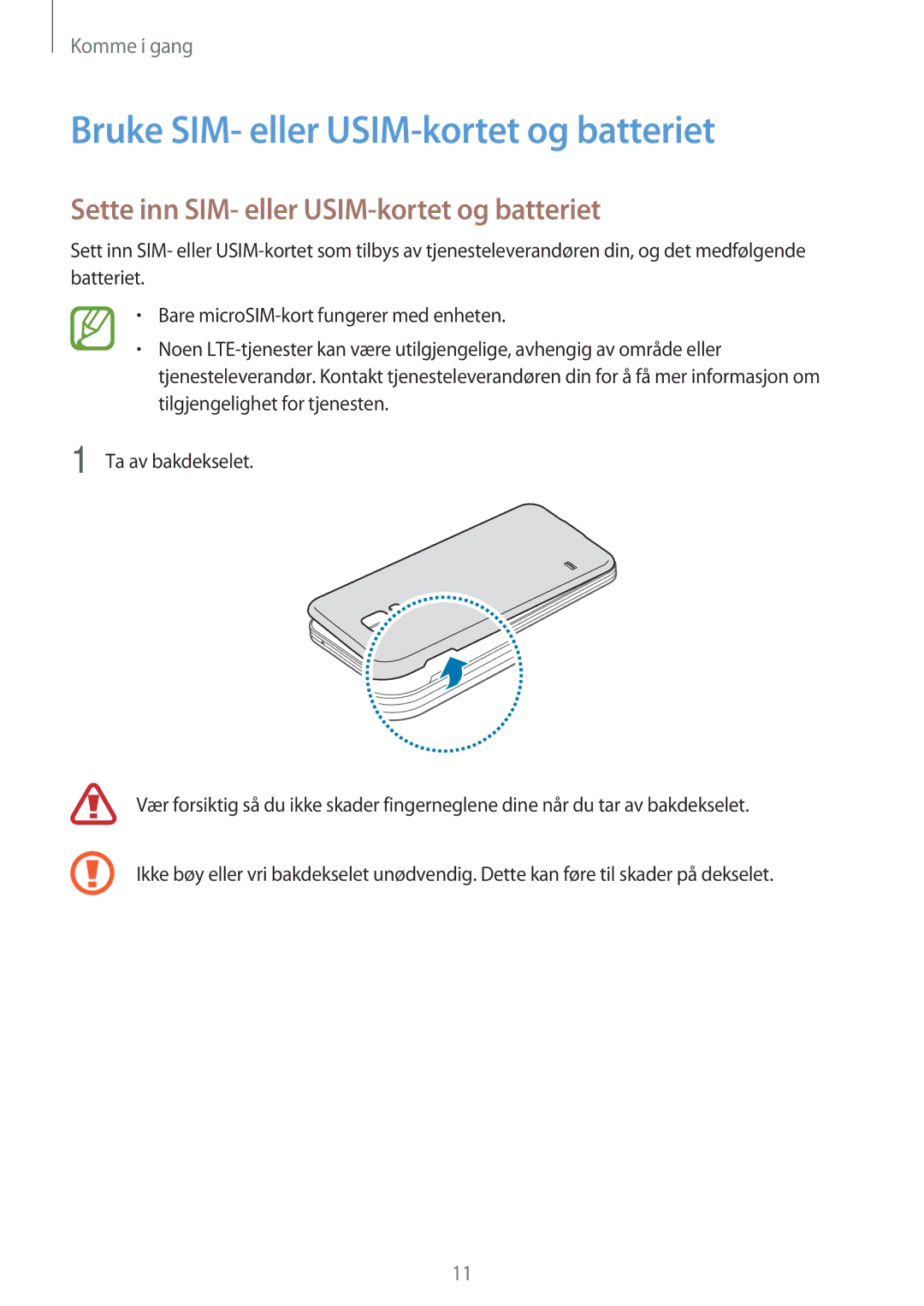 Samsung CG-G800FZKRNEE manual Bruke SIM- eller USIM-kortet og batteriet, Sette inn SIM- eller USIM-kortet og batteriet 