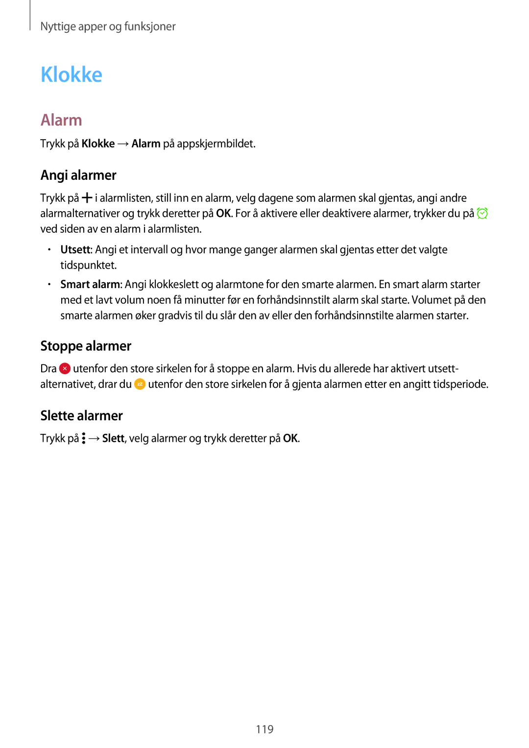 Samsung SM-G800FZBANEE, SM-G800FZWANEE, CG-G800FZKRNEE manual Klokke, Alarm, Angi alarmer, Stoppe alarmer, Slette alarmer 