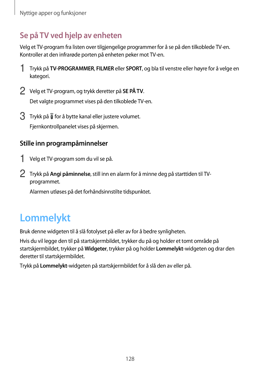 Samsung SM-G800FZKANEE, SM-G800FZWANEE manual Lommelykt, Se på TV ved hjelp av enheten, Stille inn programpåminnelser 