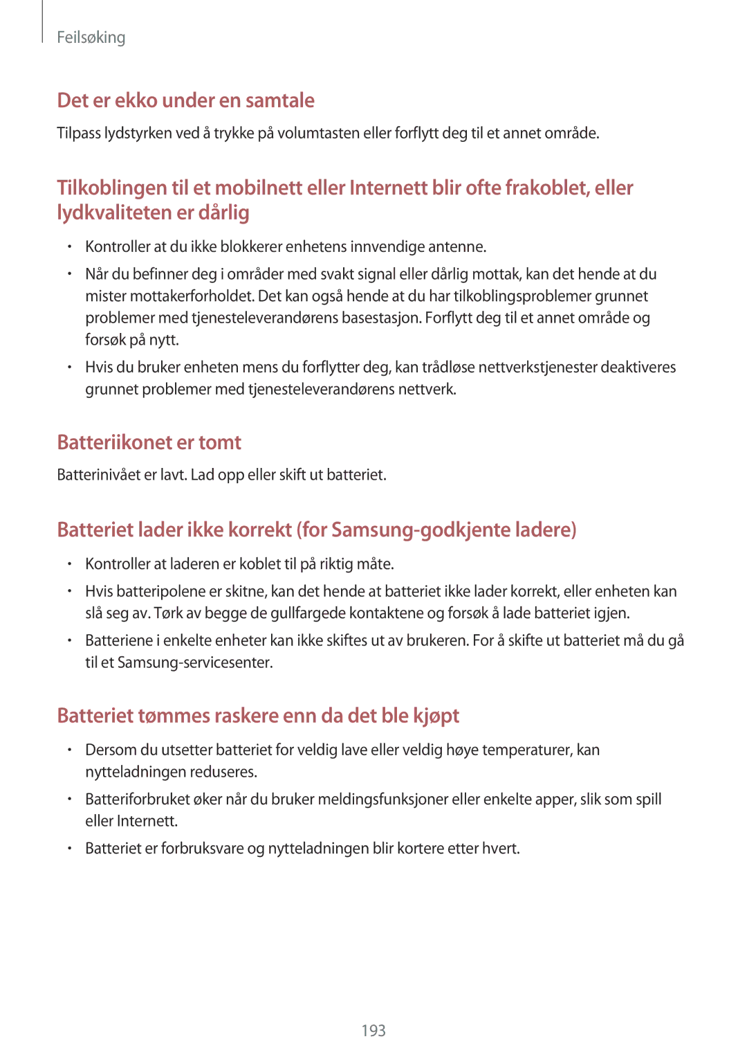 Samsung SM-G800FZKANEE, SM-G800FZWANEE, CG-G800FZKRNEE, SM-G800FZDANEE, SM-G800FZBANEE manual Det er ekko under en samtale 