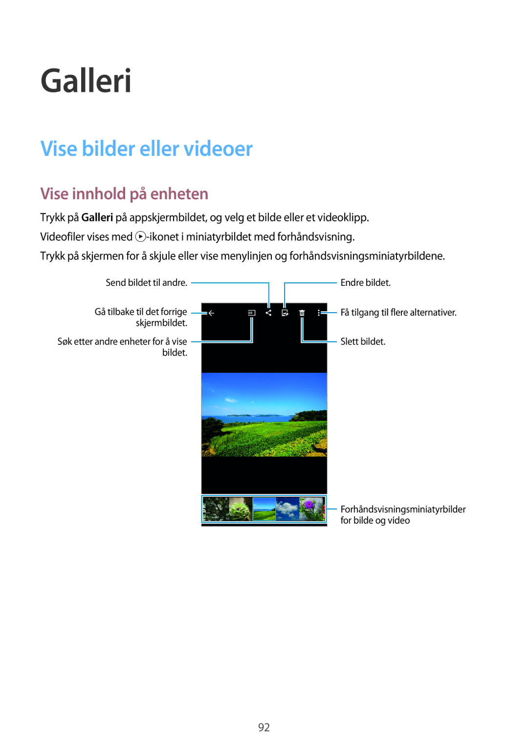 Samsung SM-G800FZDANEE, SM-G800FZWANEE, CG-G800FZKRNEE manual Galleri, Vise bilder eller videoer, Vise innhold på enheten 