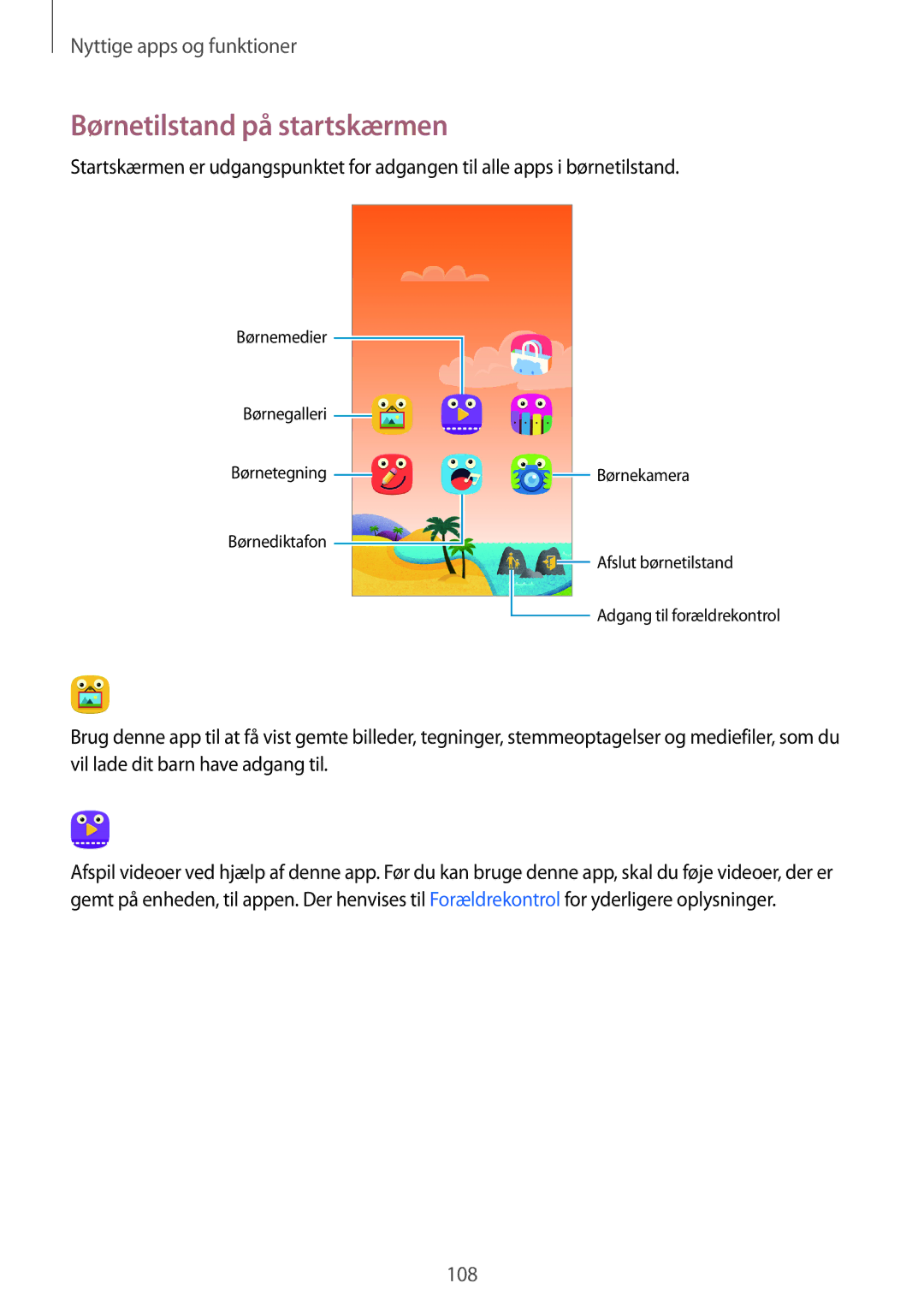 Samsung SM-G800FZKANEE, SM-G800FZWANEE, CG-G800FZKRNEE, SM-G800FZDANEE, SM-G800FZBANEE manual Børnetilstand på startskærmen 