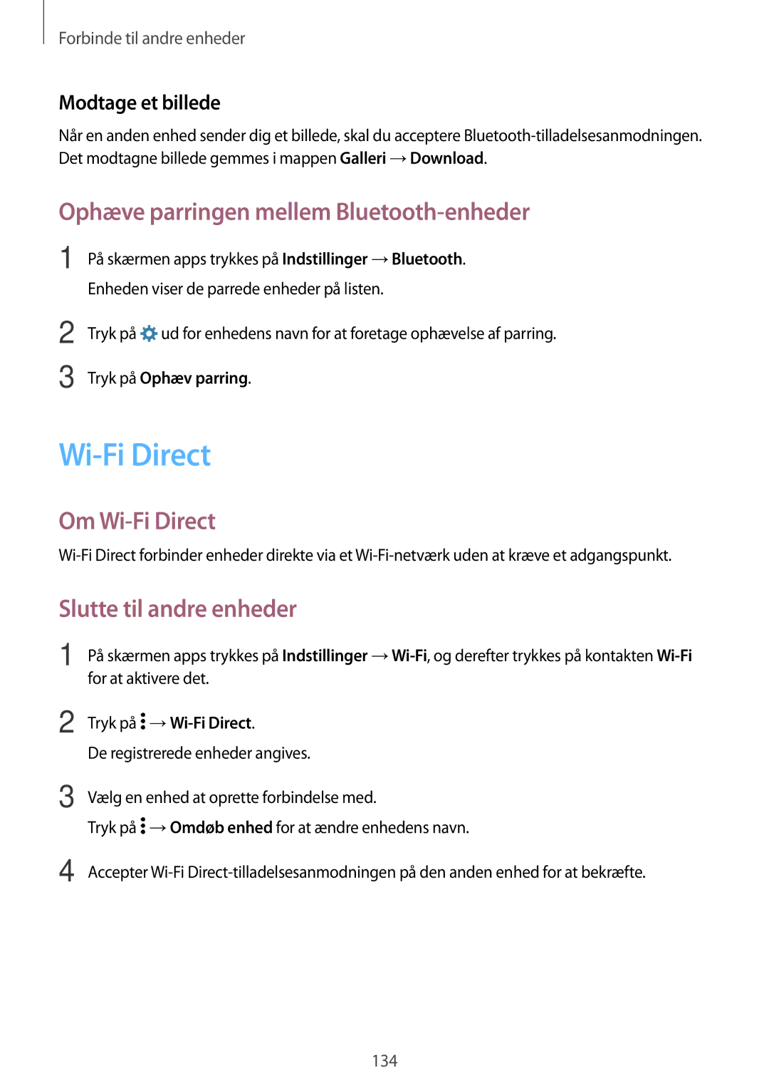 Samsung SM-G800FZBANEE manual Ophæve parringen mellem Bluetooth-enheder, Om Wi-Fi Direct, Slutte til andre enheder 