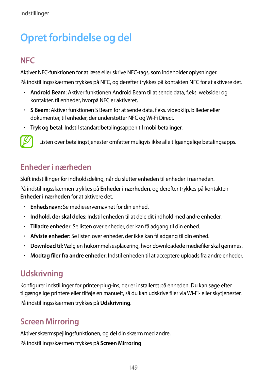 Samsung SM-G800FZBANEE, SM-G800FZWANEE manual Opret forbindelse og del, Enheder i nærheden, Udskrivning, Screen Mirroring 