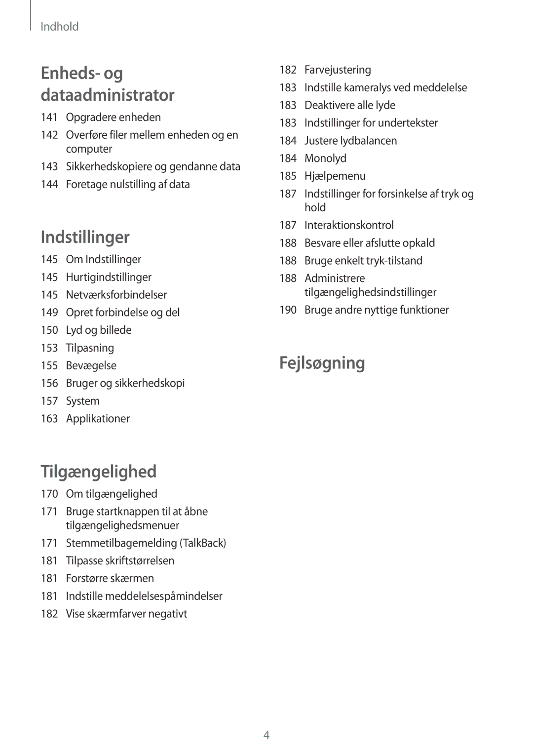 Samsung SM-G800FZBANEE, SM-G800FZWANEE, CG-G800FZKRNEE, SM-G800FZDANEE, SM-G800FZKANEE manual Fejlsøgning 