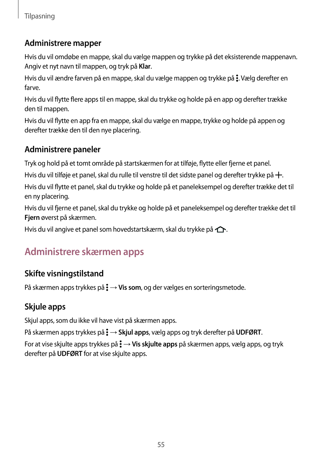 Samsung SM-G800FZWANEE manual Administrere skærmen apps, Administrere mapper, Administrere paneler, Skifte visningstilstand 