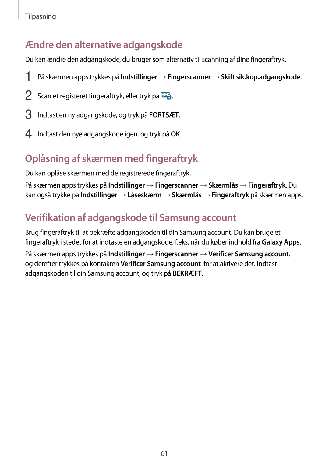 Samsung CG-G800FZKRNEE, SM-G800FZWANEE manual Ændre den alternative adgangskode, Oplåsning af skærmen med fingeraftryk 