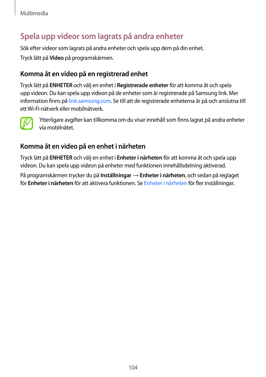 Samsung SM-G800FZBANEE manual Spela upp videor som lagrats på andra enheter, Komma åt en video på en registrerad enhet 