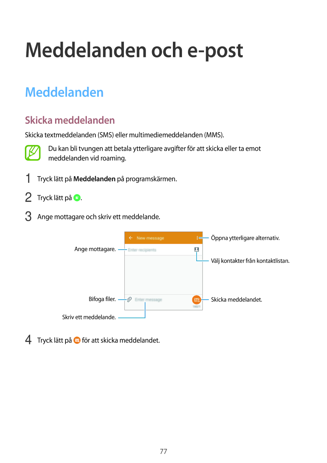 Samsung SM-G800FZDANEE, SM-G800FZWANEE, CG-G800FZKRNEE, SM-G800FZKANEE manual Meddelanden och e-post, Skicka meddelanden 