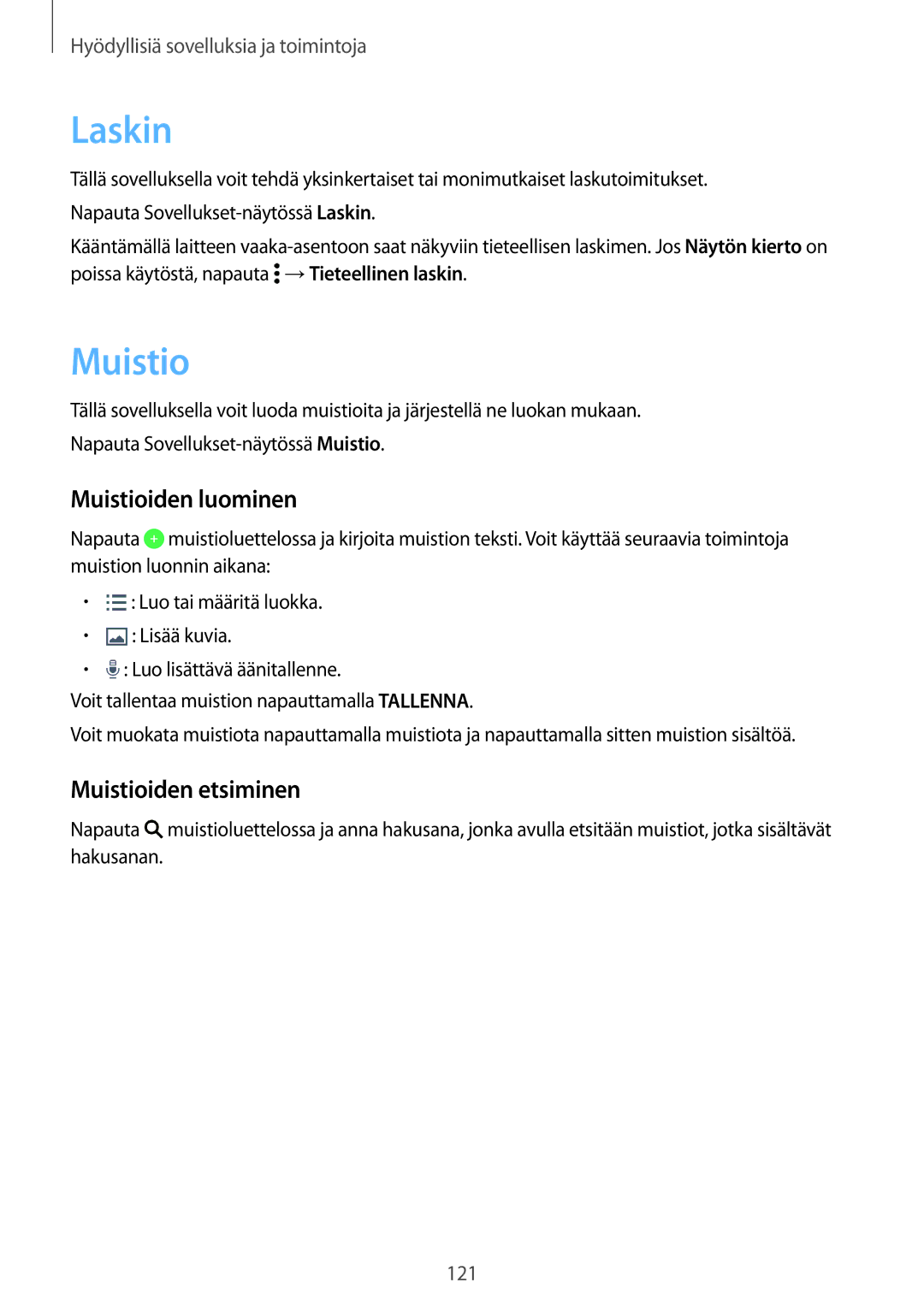 Samsung CG-G800FZKRNEE, SM-G800FZWANEE, SM-G800FZDANEE manual Laskin, Muistioiden luominen, Muistioiden etsiminen 