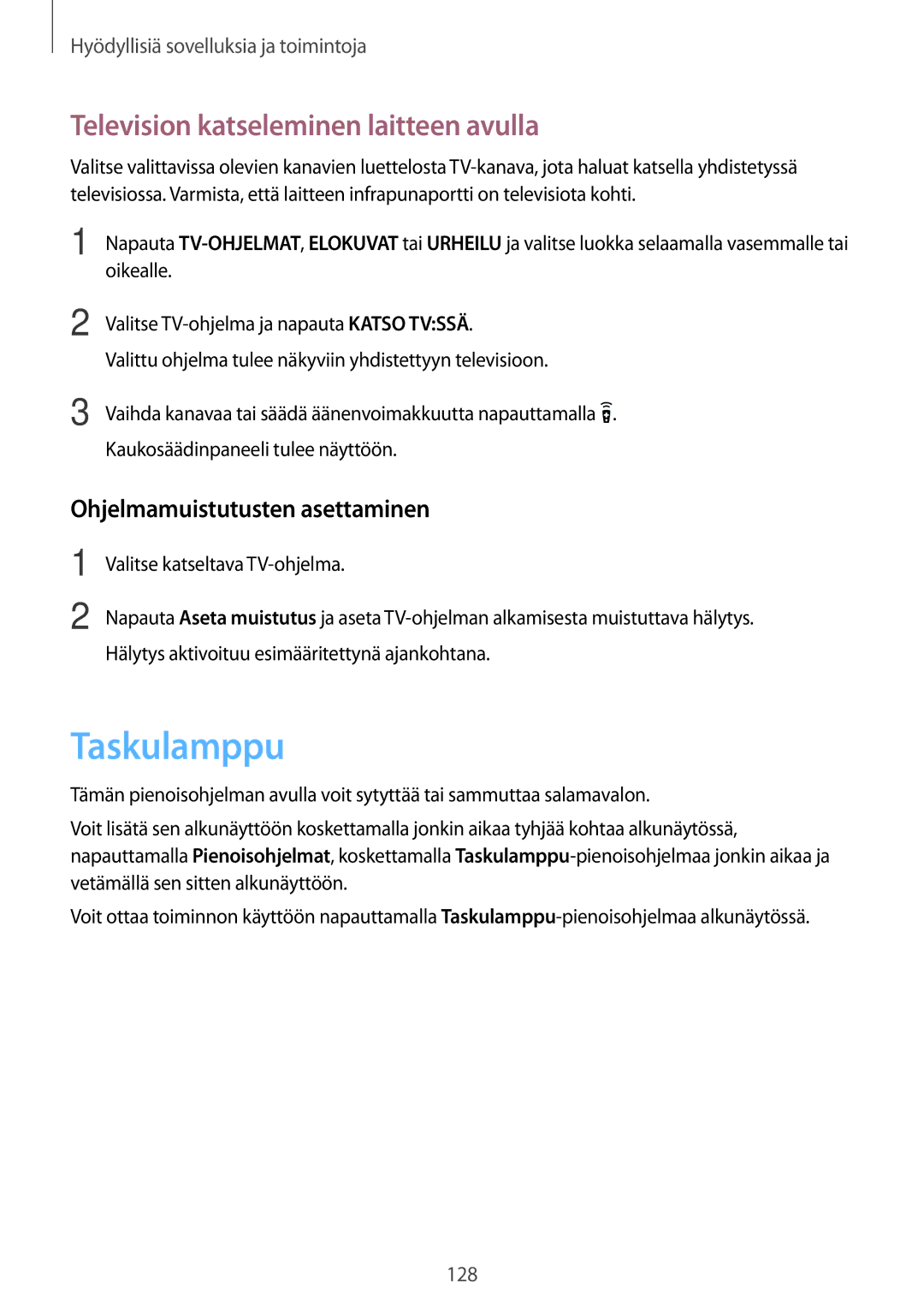 Samsung SM-G800FZKANEE manual Taskulamppu, Television katseleminen laitteen avulla, Ohjelmamuistutusten asettaminen 