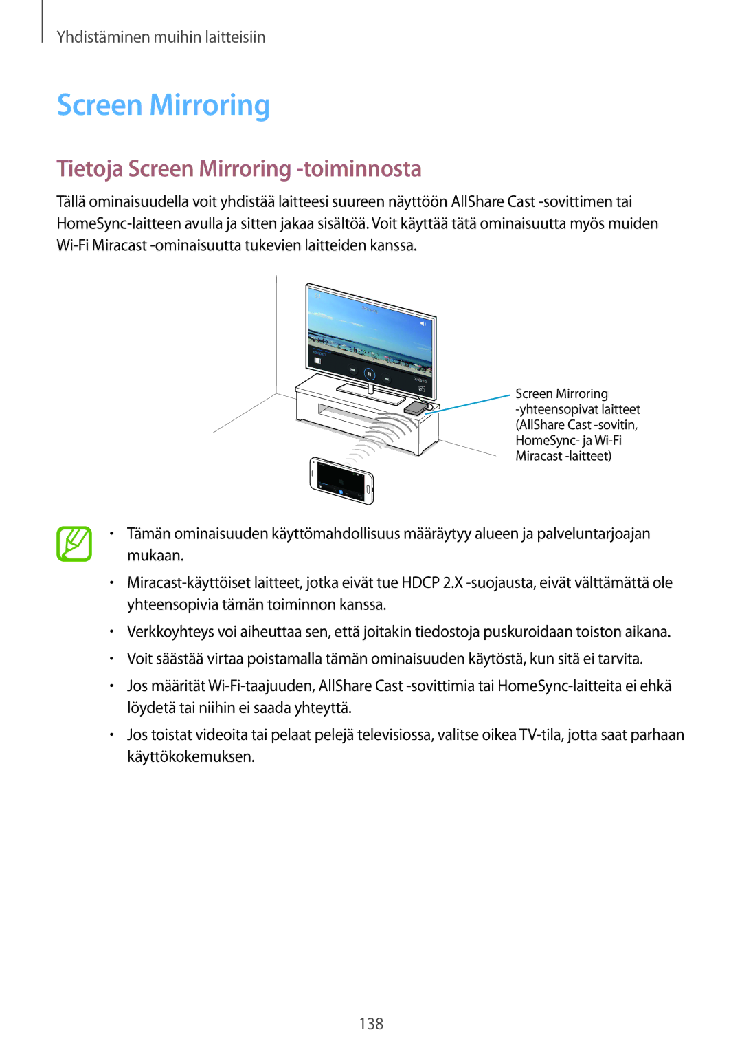 Samsung SM-G800FZKANEE, SM-G800FZWANEE, CG-G800FZKRNEE, SM-G800FZDANEE manual Tietoja Screen Mirroring -toiminnosta 