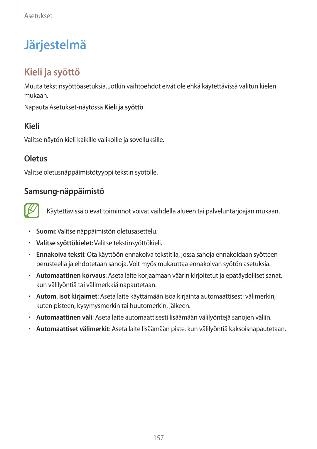 Samsung SM-G800FZDANEE, SM-G800FZWANEE, CG-G800FZKRNEE manual Järjestelmä, Kieli ja syöttö, Oletus, Samsung-näppäimistö 