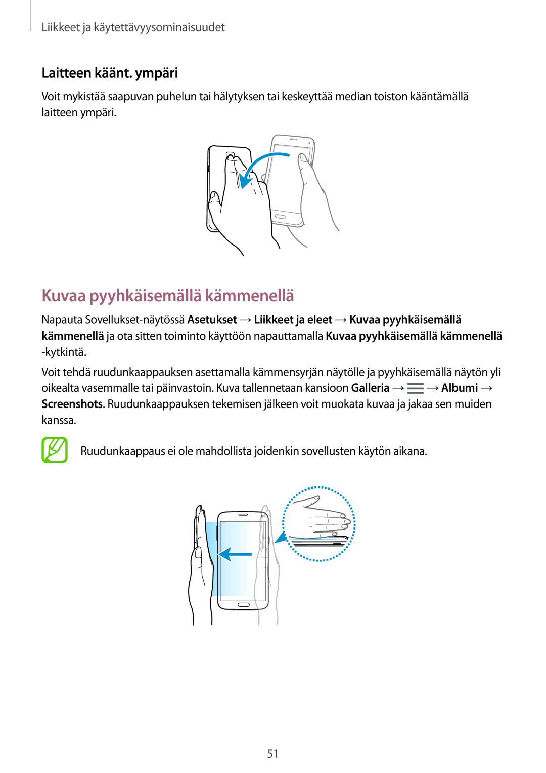 Samsung CG-G800FZKRNEE, SM-G800FZWANEE, SM-G800FZDANEE manual Kuvaa pyyhkäisemällä kämmenellä, Laitteen käänt. ympäri 