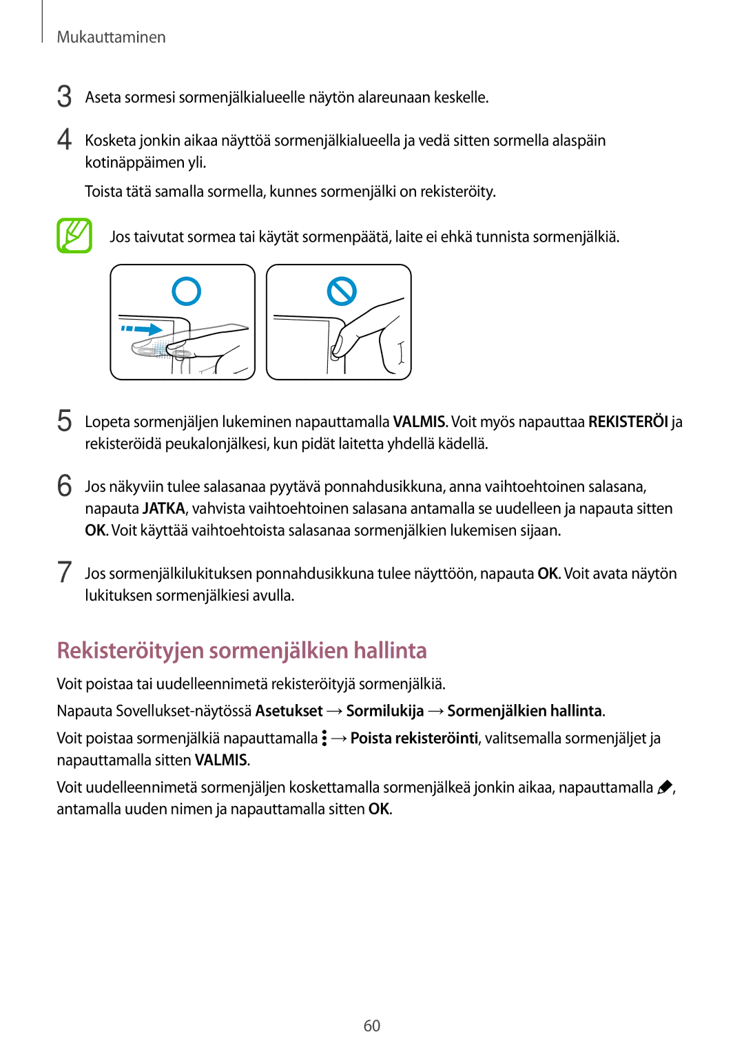 Samsung SM-G800FZWANEE, CG-G800FZKRNEE, SM-G800FZDANEE, SM-G800FZKANEE, SM-G800FZBANEE Rekisteröityjen sormenjälkien hallinta 