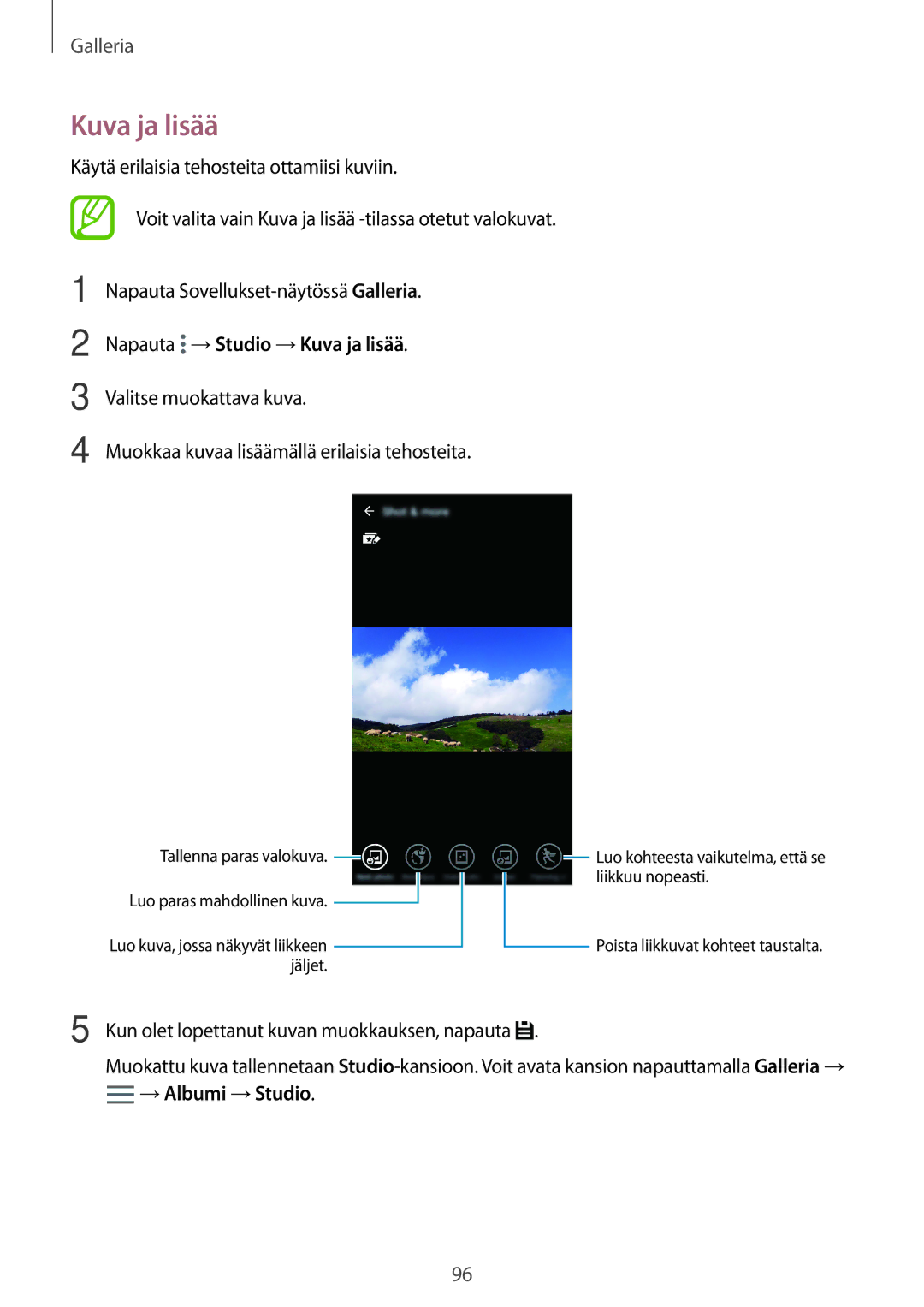 Samsung CG-G800FZKRNEE, SM-G800FZWANEE manual Napauta →Studio →Kuva ja lisää, Kun olet lopettanut kuvan muokkauksen, napauta 