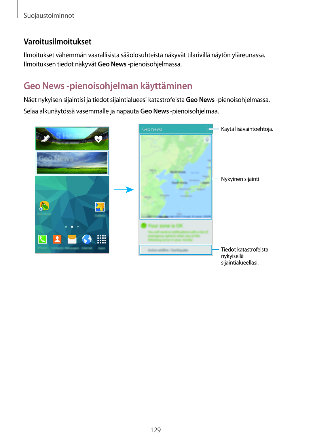 Samsung SM-G800FZBANEE, SM-G800FZWANEE, CG-G800FZKRNEE manual Geo News -pienoisohjelman käyttäminen, Varoitusilmoitukset 