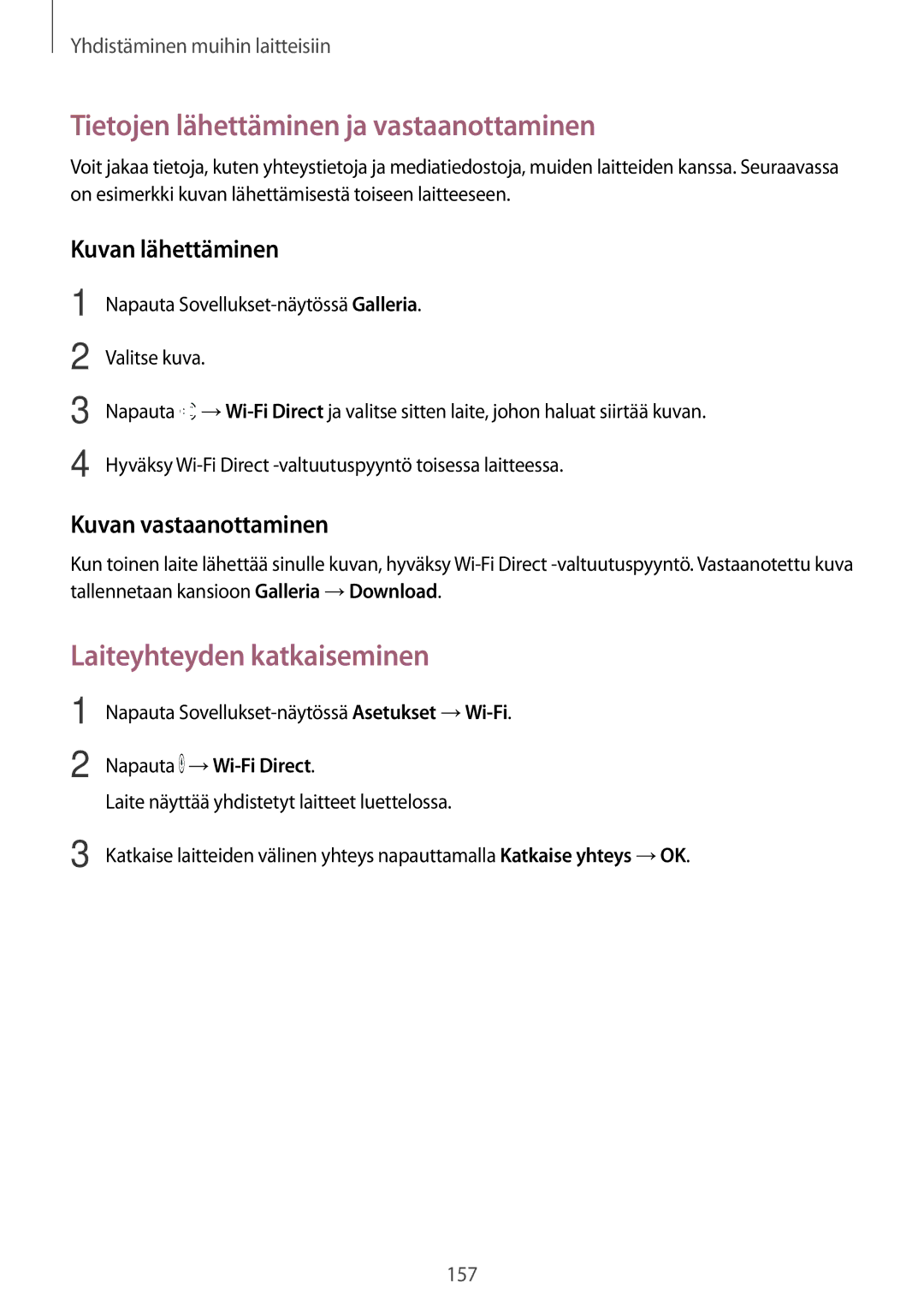 Samsung SM-G800FZDANEE manual Laiteyhteyden katkaiseminen, Hyväksy Wi-Fi Direct -valtuutuspyyntö toisessa laitteessa 