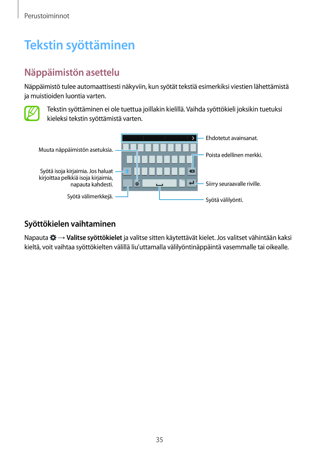 Samsung SM-G800FZWANEE, CG-G800FZKRNEE, SM-G800FZDANEE Tekstin syöttäminen, Näppäimistön asettelu, Syöttökielen vaihtaminen 