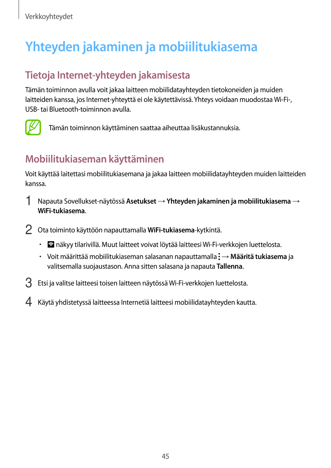 Samsung SM-G800FZWANEE, CG-G800FZKRNEE manual Yhteyden jakaminen ja mobiilitukiasema, Tietoja Internet-yhteyden jakamisesta 