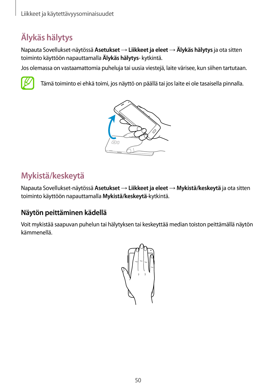 Samsung SM-G800FZWANEE, CG-G800FZKRNEE, SM-G800FZDANEE manual Älykäs hälytys, Mykistä/keskeytä, Näytön peittäminen kädellä 