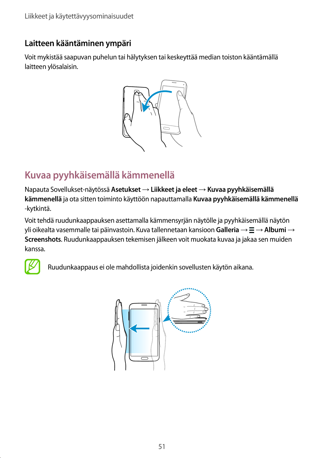 Samsung CG-G800FZKRNEE, SM-G800FZWANEE, SM-G800FZDANEE manual Kuvaa pyyhkäisemällä kämmenellä, Laitteen kääntäminen ympäri 