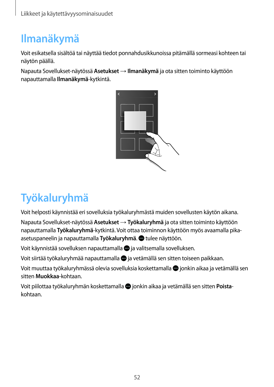 Samsung SM-G800FZDANEE, SM-G800FZWANEE, CG-G800FZKRNEE, SM-G800FZKANEE, SM-G800FZBANEE manual Ilmanäkymä, Työkaluryhmä 