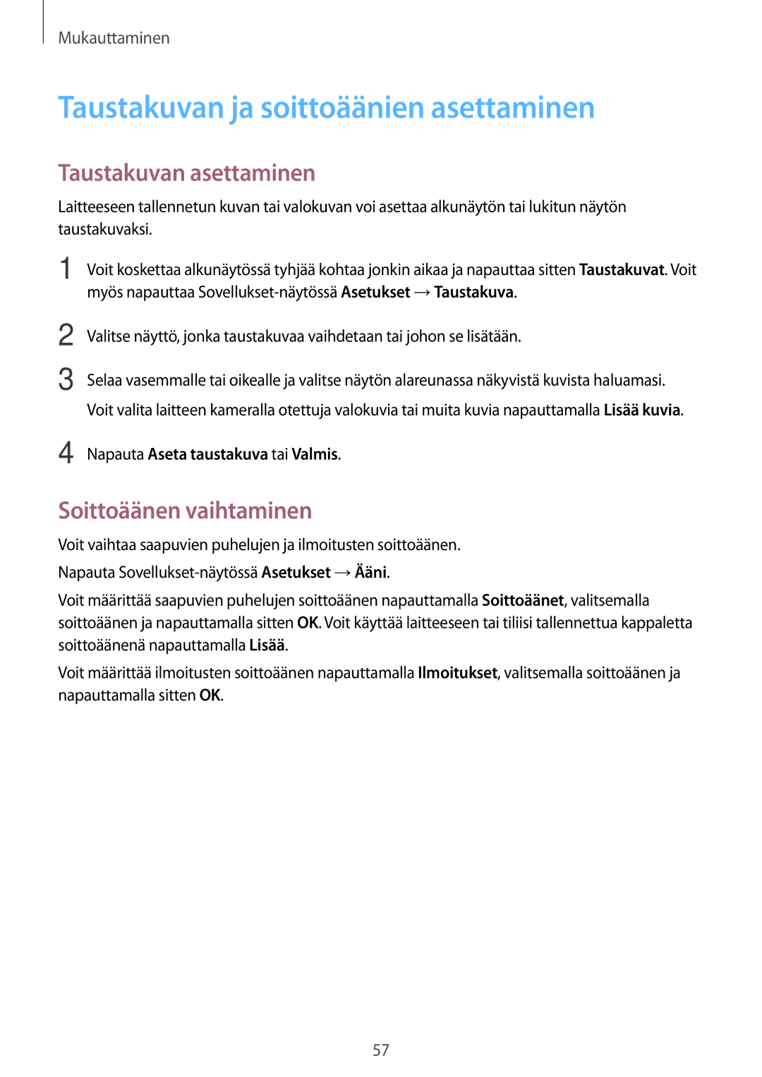 Samsung SM-G800FZDANEE manual Taustakuvan ja soittoäänien asettaminen, Taustakuvan asettaminen, Soittoäänen vaihtaminen 