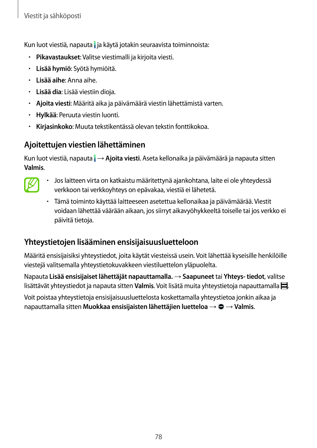 Samsung SM-G800FZKANEE manual Ajoitettujen viestien lähettäminen, Yhteystietojen lisääminen ensisijaisuusluetteloon 