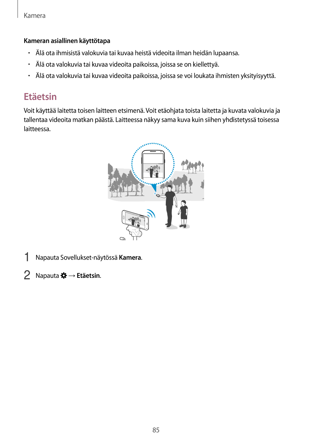 Samsung SM-G800FZWANEE, CG-G800FZKRNEE, SM-G800FZDANEE, SM-G800FZKANEE manual Etäetsin, Kameran asiallinen käyttötapa 