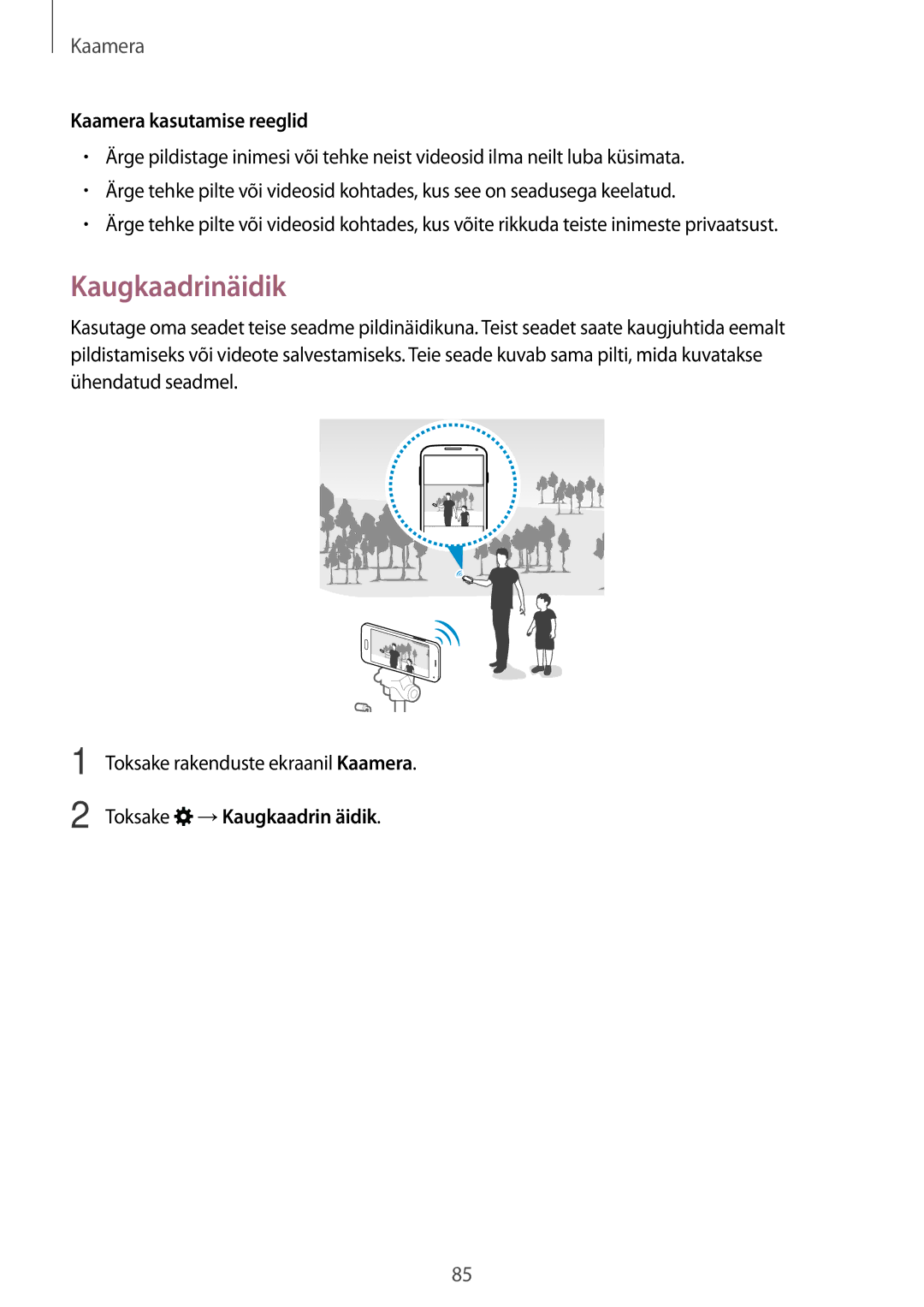 Samsung SM-G800FZKASEB, SM-G800FZWASEB manual Kaugkaadrinäidik, Kaamera kasutamise reeglid, Toksake →Kaugkaadrin äidik 
