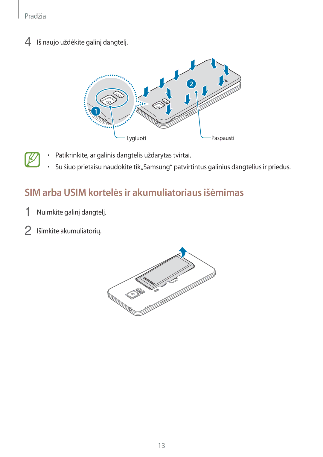 Samsung SM-G800FZKASEB manual SIM arba Usim kortelės ir akumuliatoriaus išėmimas, Iš naujo uždėkite galinį dangtelį 