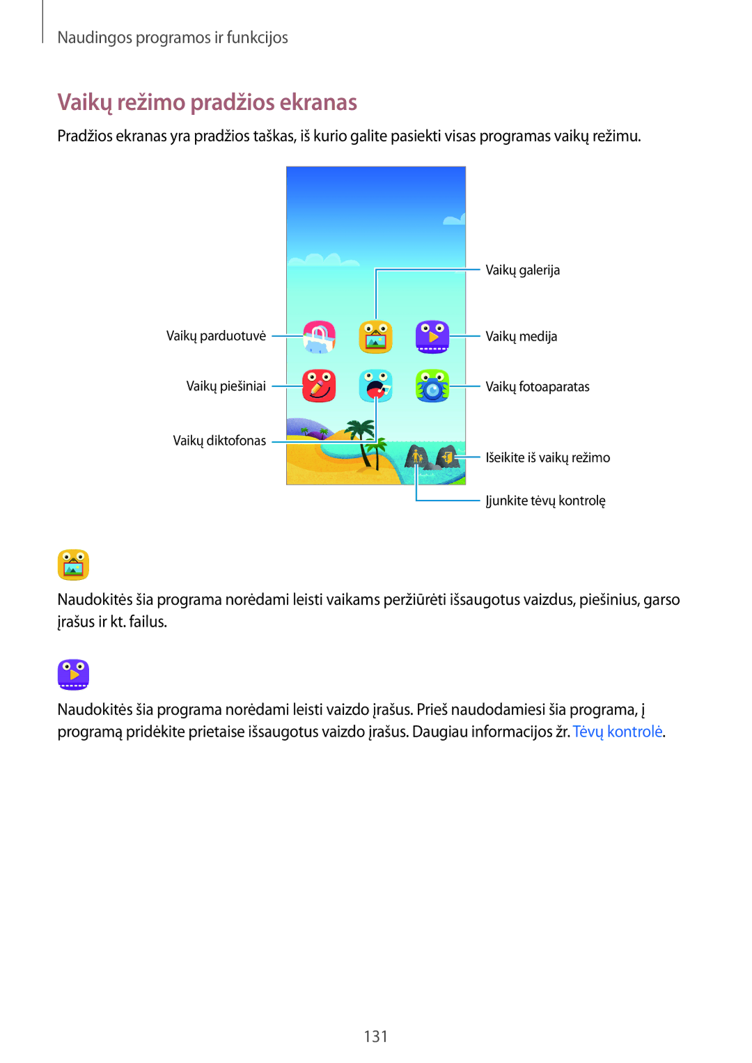 Samsung SM-G800FZDASEB, SM-G800FZWASEB, SM-G800FZKASEB, SM-G800FZBASEB manual Vaikų režimo pradžios ekranas 