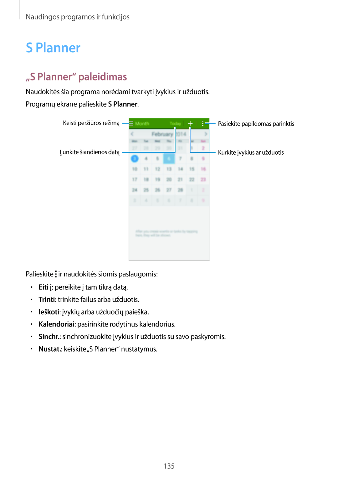 Samsung SM-G800FZDASEB, SM-G800FZWASEB, SM-G800FZKASEB, SM-G800FZBASEB manual „S Planner paleidimas 