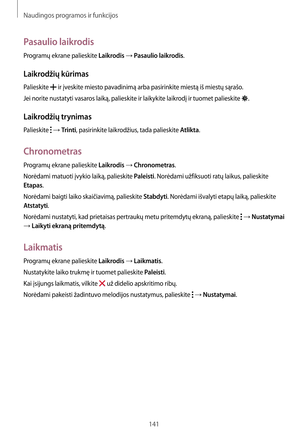 Samsung SM-G800FZKASEB manual Pasaulio laikrodis, Chronometras, Laikmatis, Laikrodžių kūrimas, Laikrodžių trynimas 